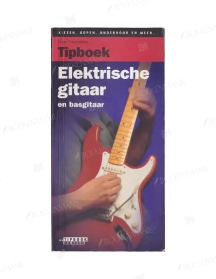 Photo of book Tipboek elektrische gitaar en basgitaar - Hugo Pinksterboer