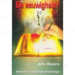 Photo of book Bent u klaar voor de eeuwigheid Investeer in uw eeuwige bestemming - John Bevere