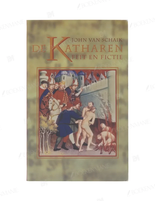 Photo of book De Katharen - Feit en fictie - John van Schaik