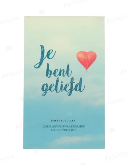Photo of book Je bent geliefd - Robert Vernon Schuller