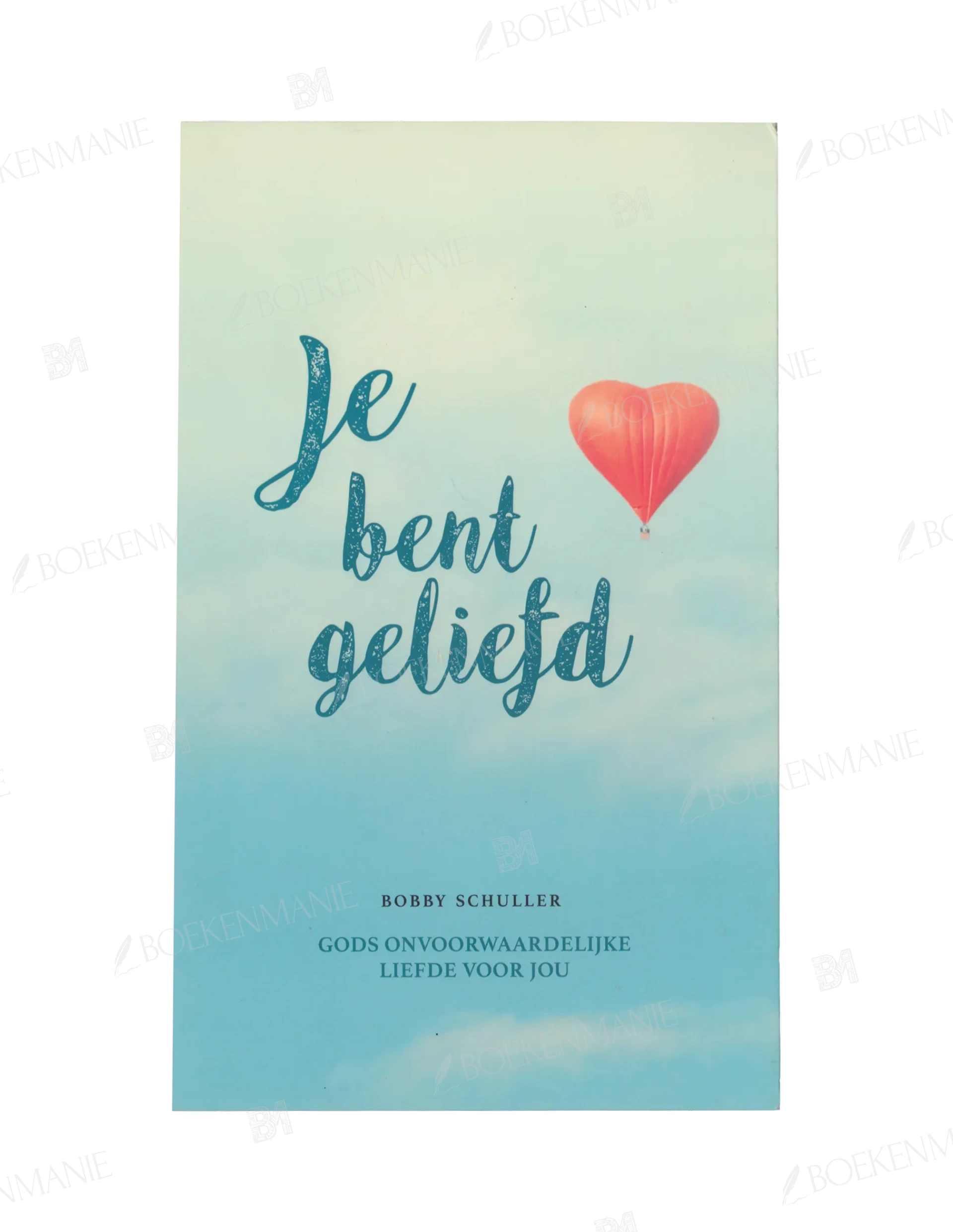 Photo of book Je bent geliefd - Robert Vernon Schuller