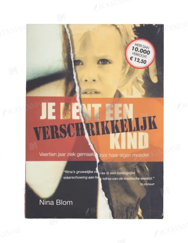 Photo of book Je bent een verschrikkelijk kind / druk 5 - Nina Blom