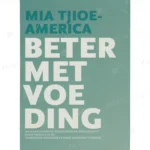 Photo of book Beter met voeding - Mia Tjioe-America