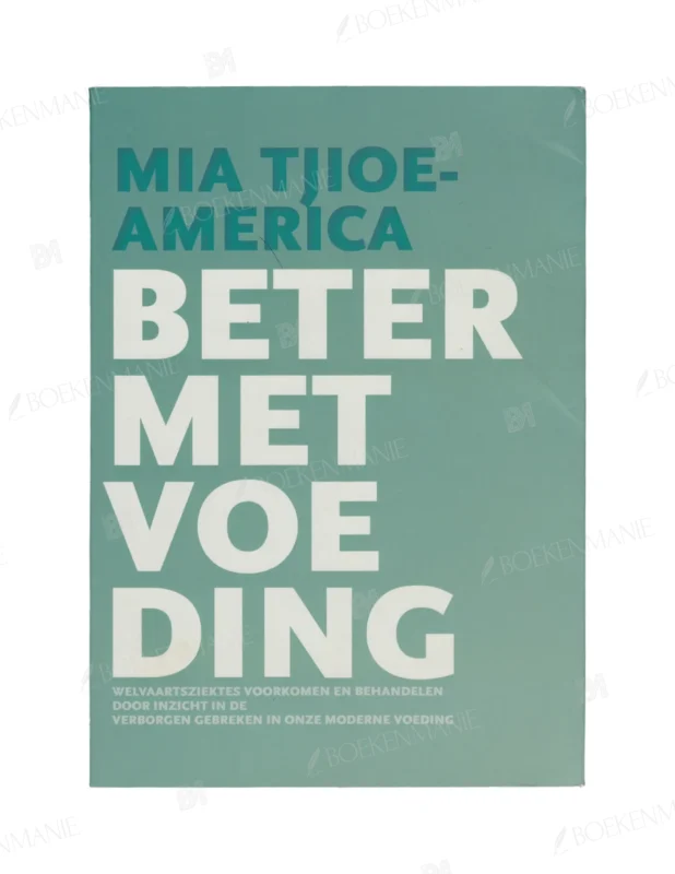 Photo of book Beter met voeding - Mia Tjioe-America