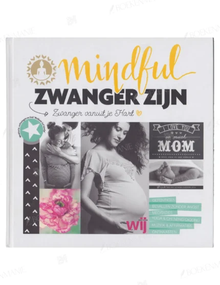 Photo of book Mindful zwanger zijn + cd / druk 1 - Yvon Tuinte-Zwanenburg, Anna van Amsterdam