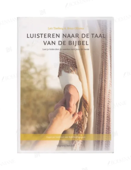 Photo of book Luisteren naar de taal van de Bijbel / druk 1 - Lois Tverberg, Bruce Okkema