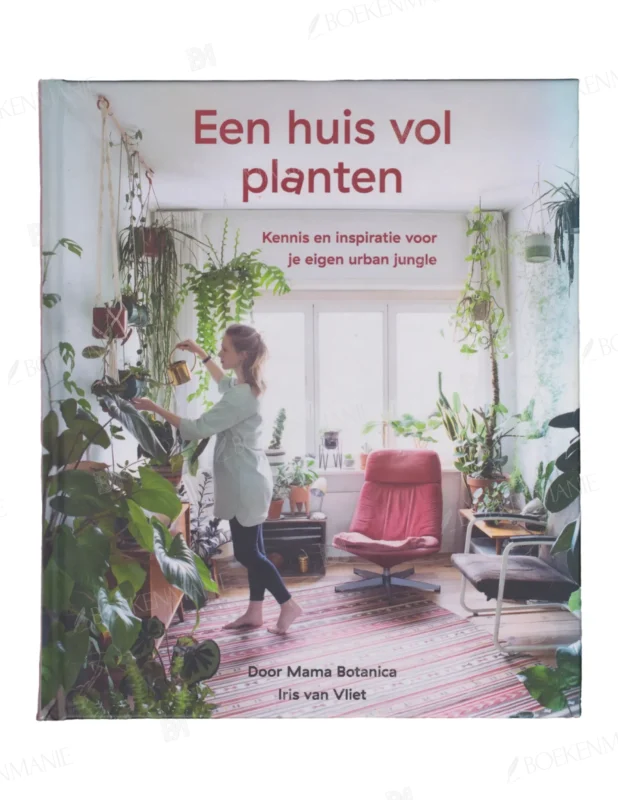 Photo of book Een huis vol planten - Iris van Vliet