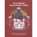 Photo of book De Leidsche Gastronomie Thuis Een receptenbundel van 40 restaurants en bars -