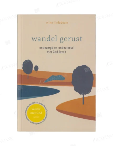 Photo of book Verder met God 1 - Wandel gerust Onbezorgd en ombevreesd met God leven - Eline Lindeboom