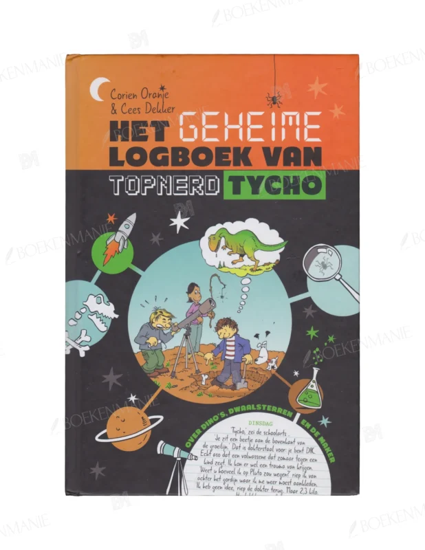 Photo of book Het geheime logboek van topnerd Tycho / druk 1 - Corien Oranje, Cees Dekker