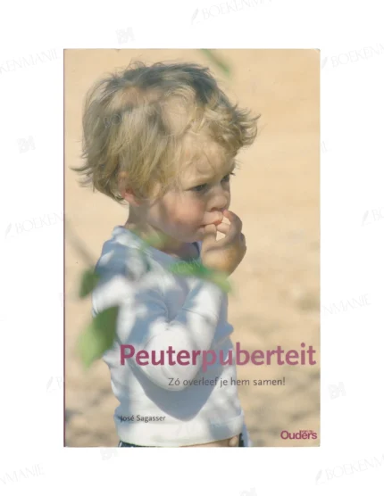 Photo of book Peuterpuberteit - JoseÂ Sagasser
