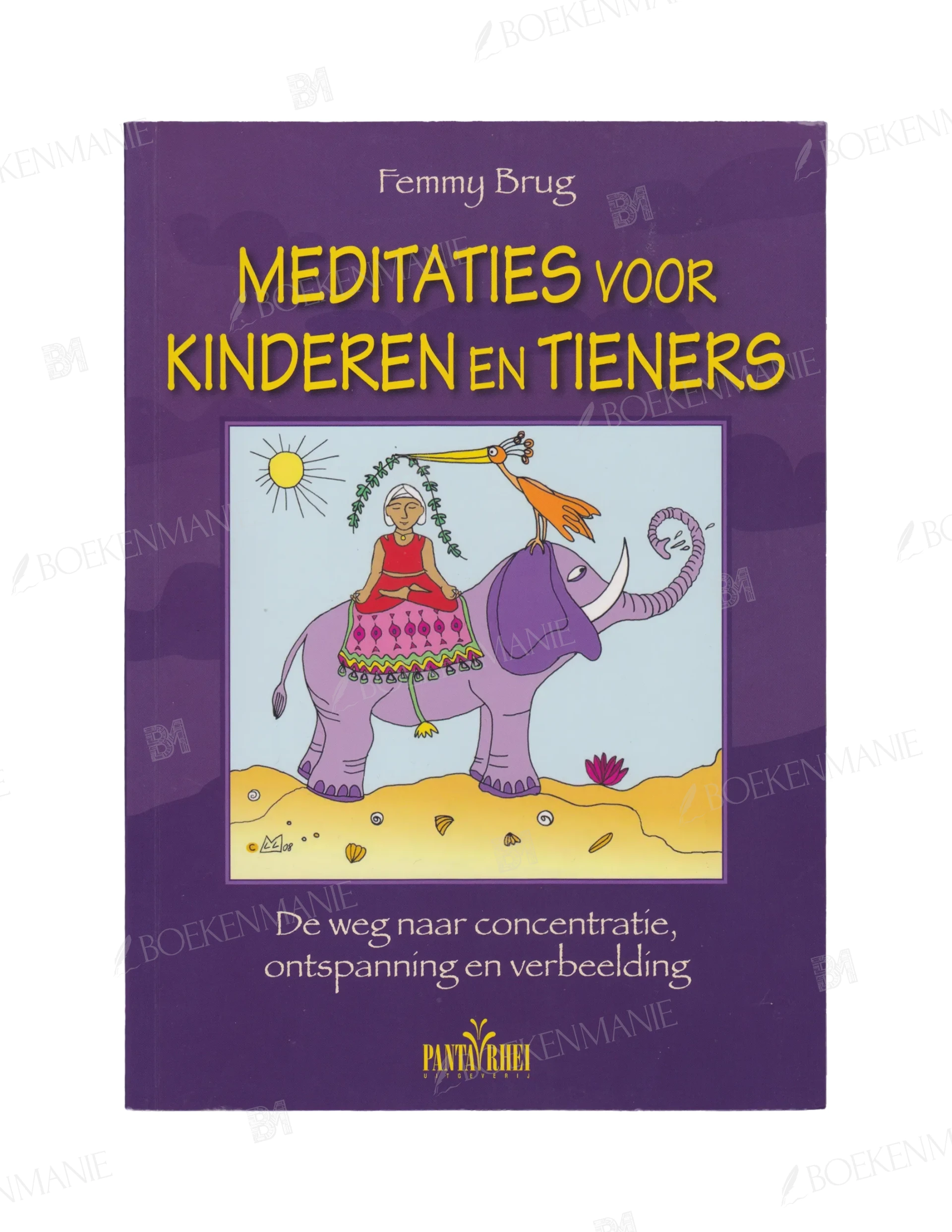 9789088400919.webp Photo of book Meditaties voor kinderen en tieners de weg naar concentratie, ontspanning en verbeelding - Femmy Brug