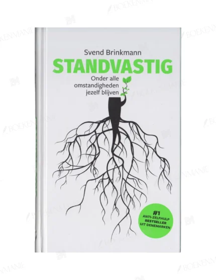 Photo of book Standvastig onder alle omstandigheden jezelf blijven - Svend Brinkmann