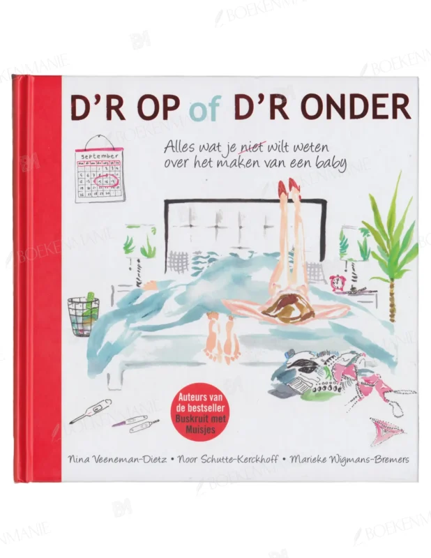 Photo of book D'r op of d'r onder - Marieke Wigmans-Bremers, Nina Veeneman-Dietz, Noor Schutte-Kerckhoff