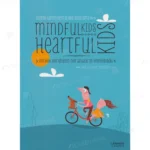 Photo of book MindfulKids, HeartfulKids / druk 1 - George Langenberg, Rob Brandsma