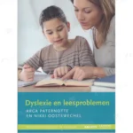 Photo of book Dyslexie en leesproblemen / druk 1 - Arga Paternotte, Nikki Oostewechel
