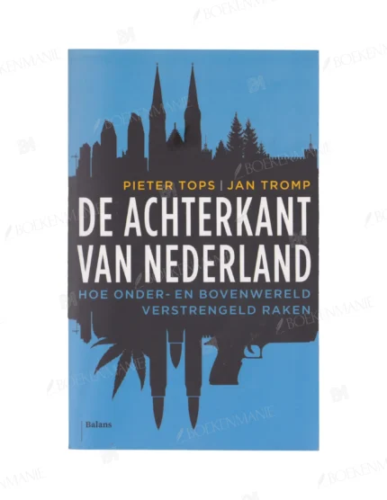Photo of book De achterkant van Nederland - Jan Tromp, Pieter Tops