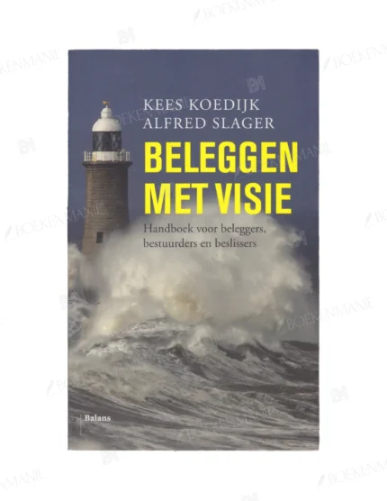 Photo of book Beleggen met visie - Cornelis Gerrit Koedijk, Alfredus Mattheus Harmen Slager
