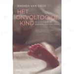 Photo of book Het onvoltooide kind / druk 1 - Brenda van Osch