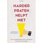 Photo of book Harder praten helpt niet / druk 1 - Job Boersma, Sarah Gagestein