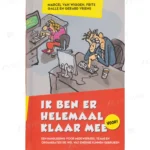 Photo of book Ik ben er helemaal klaar mee - Marcel van Wiggen, Frits Galle, Gerard Vriens