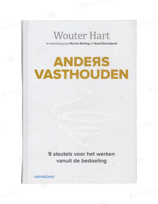 Photo of book Anders vasthouden - Wouter Hart