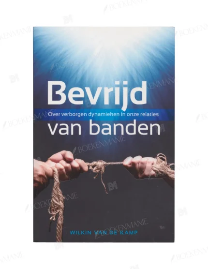 Photo of book Bevrijd van banden - Wilkin van de Kamp