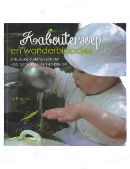 Photo of book Kaboutersoep en wonderblaadjes / druk 1 - Ity Busstra