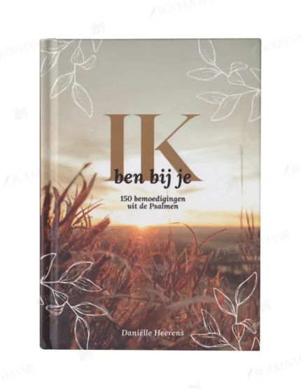Photo of book IK ben bij je - Danie͏̈lle Heerens